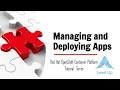 Managing and Deploying Apps OpenShift Tutorials