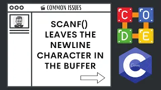 scanf Leaves the Newline Character in the Buffer C Language FAQs