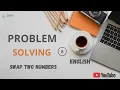 Java Program to Swap Two Numbers Without Using a Third Variable Simple Explanation in English