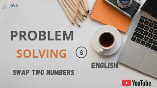 Java Program to Swap Two Numbers Without Using a Third Variable Simple Explanation in English