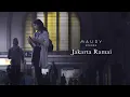 Download Lagu Maudy Ayunda - Jakarta Ramai | Clip