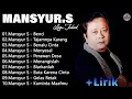 Lagu DANGDUT LAWAS TERBAIK MANSYUR S FUL ALBUM