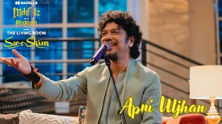 Apni Uljhan | Papon | Sar-e-Shaam | Vaibhav Modi | Havells Mehfilz with Papon from the Living Room
