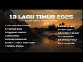 Lagu Timur | New Song 2025