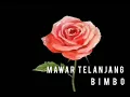 Download Lagu BIMBO - MAWAR TELANJANG - lirik