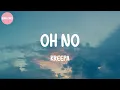 Lagu Oh No - Kreepa (Lyrics)