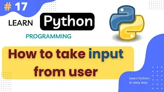 How to Take User Input in Python Python input function Python Tutorial Part