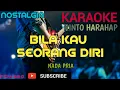 Download Lagu BILA KAU SEORANG DIRI RINTO HARAHAP [COVER YAMAHA PSR] KARAOKE NADA PRIA