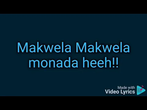 Download MP3 King Monada ft Mack Eaze & Jen Jen-Wa Ngobatsa (Lyrics)