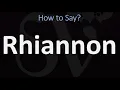 How to Pronounce Rhiannon CORRECTLY