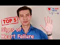 Top 5 Signs of Heart Failure