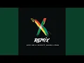 Download Lagu X (Remix)