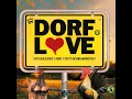 Dorflove - Kreisligalegende, Honk! & Party Nationalmannschaft