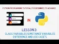 OOP s in Python Class variables-Instance variables difference s use case s with Example