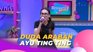 Download Duda Araban | AYU TING TING | BROWNIS (29/5/23) L2 MP3