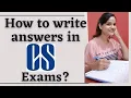 How to write answers in CS EXAMS Executive Professional
