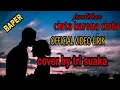 CINTA KARENA CINTA-JUDIKA  [ official video lirik ]  Cover BY Tri Suaka