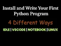 Install and Write Your First Python Program - IDLE VSCode Anaconda Linux