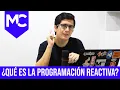 - Que es la programacion reactiva
