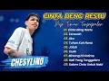 Download Lagu CHESYLINO - CINTA DENG RESTU - TERSERAH - AKU - JATUH || LAGU POP TIMUR VIRAL TERPOPULER 2025