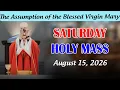 Catholic Mass Today Daily TV Mass Saturday August 15 2026