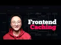 Frontend System Design Essentials Frontend Caching Explained