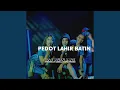Download Lagu Pedot Lahir Batin