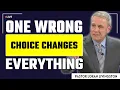 One Bad Decision Can Destroy Everything Pastor Loran Livingston