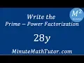 Write the Prime-Power Factorization of 28y