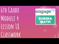 Engage NY Eureka Math Grade 6 Module 4 Lesson 18 Classwork