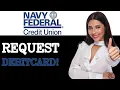 How To Get A New Navy Federal Debit Card 2025