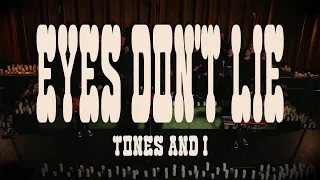 TONES AND I EYES DON T LIE ACOUSTIC OFFICIAL VIDEO 