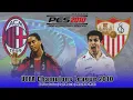 AC Milan vs Sevilla | Group E | UEFA Champions League 2010 | PES 2010