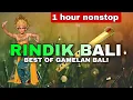 Download Lagu RINDIK BALI ! BEST OF GAMELAN BALI RELAXATION