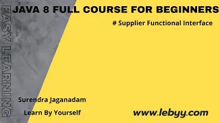Supplier FI with Example How To Use Supplier Interface In Java 8 Java 8 features for Beginners