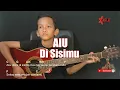 Download Lagu AIU - Di Sisimu (OST, Sampai nanti, Hanna!) Guitar Chords Cover