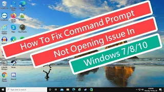 How To Fix Command Prompt Not Opening Issue In Windows 7 8 10 