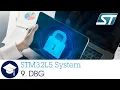 STM32L5 OLT - 9 System Debug DBG