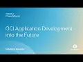 Everything everywhere all at once application development on Oracle CloudWorld 2022