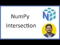17 Intersection of Numpy Arrays Complete Python NumPy Tutorial for Data Science Amit Thinks