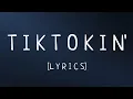 Kyle Exum - Tiktokin' (The Tik tok song) [LYRICS]