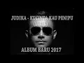 Download Lagu Lirik kucinta kau penipu - Judika
