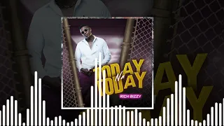 rich bizzy today na today