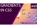 CSS Tutorial For Beginners 49 - CSS Gradients