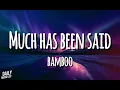 Bamboo - Much Has Been Said (Lyrics)