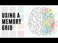Using A Memory Grid