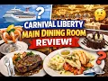 Carnival Liberty Main Dining Room Review Menus Food Honest Thoughts