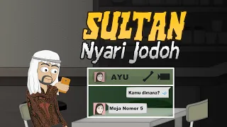 Sultan Wan Sutri Nyari Jodoh - Animasi Drama Warganet Life