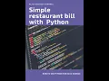 How to create a simple restaurant bill with python