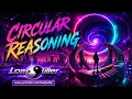 LoadPuller - Circular Reasoning